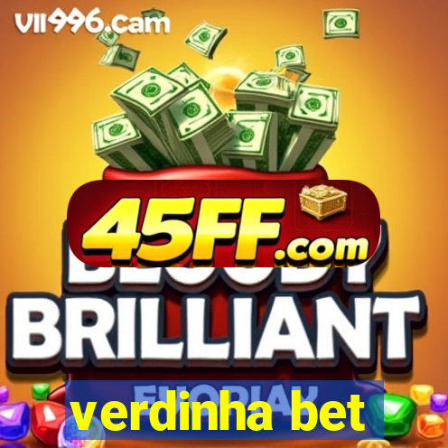 verdinha bet